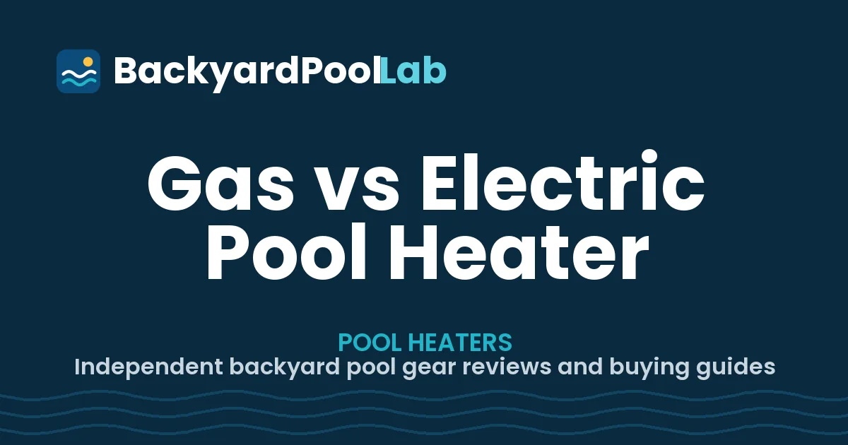 Gas vs Electric Pool Heater