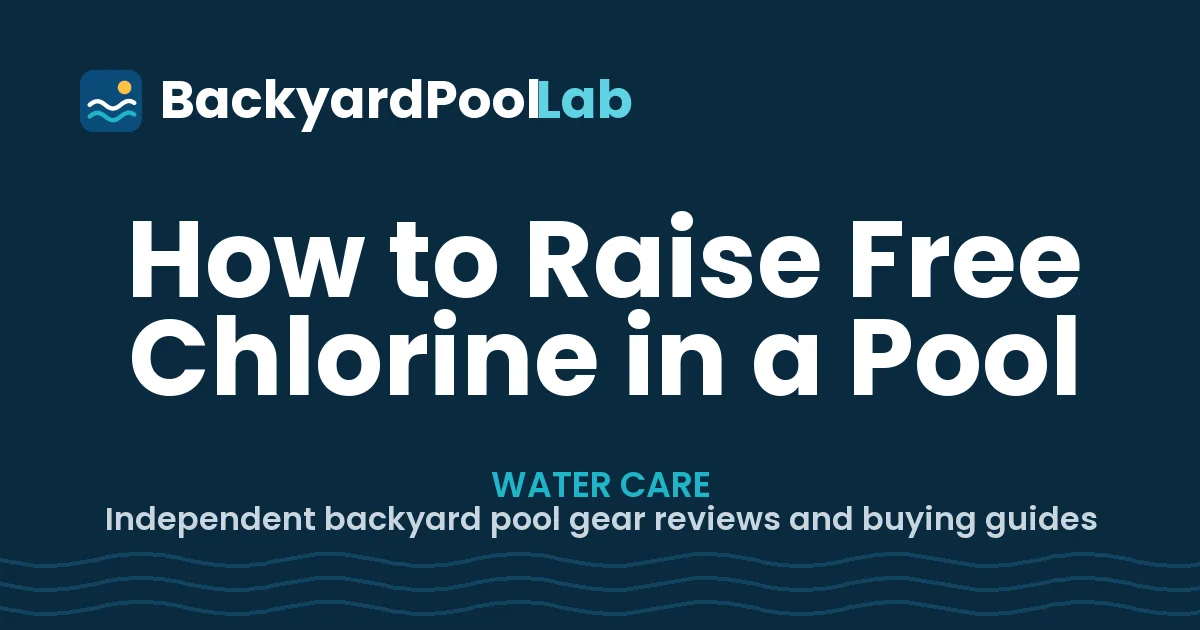 How to Raise Free Chlorine in a Pool