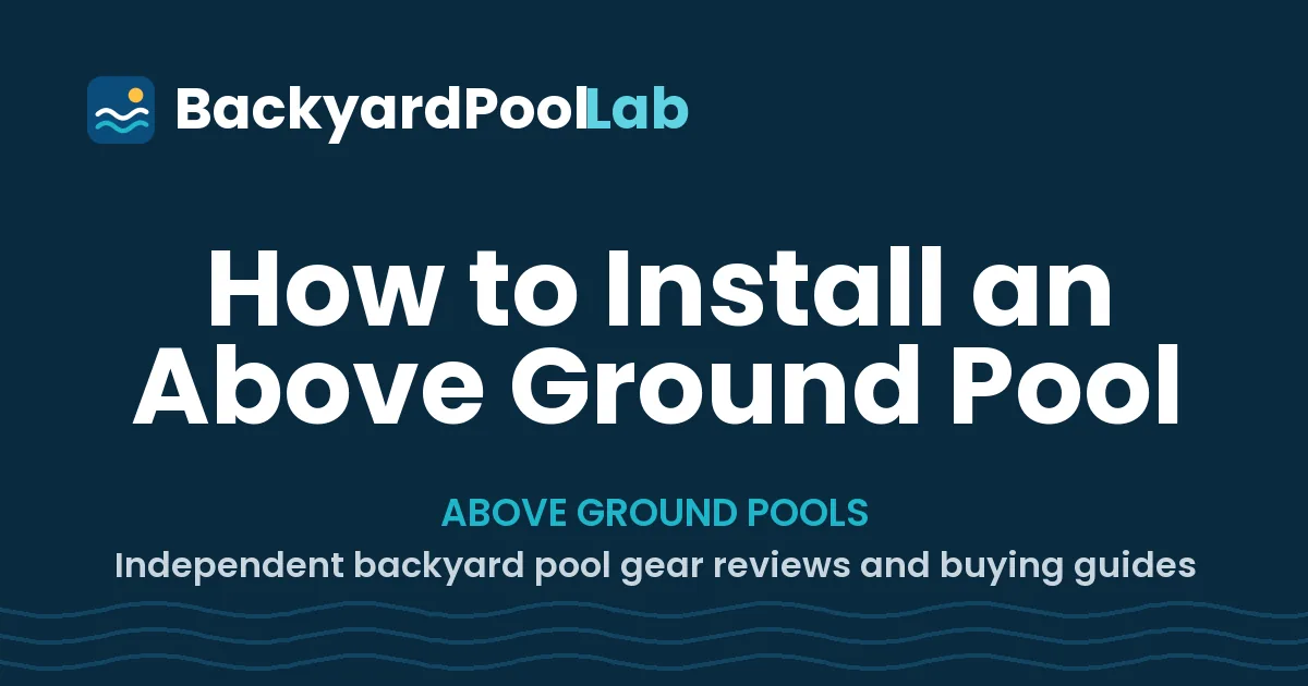 How to Install an Above Ground Pool